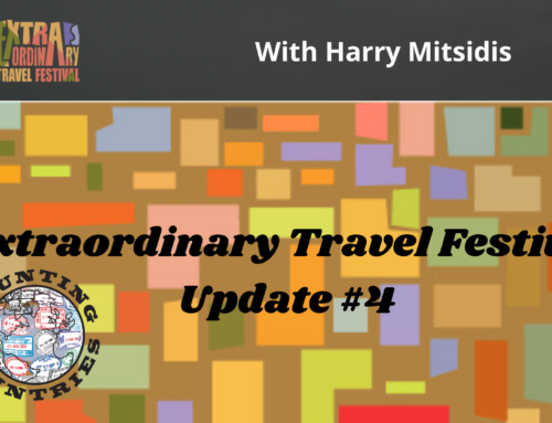 Extraordinary Travel Festival Update #4