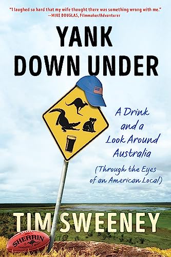 Yank Down Under: A Drink and A Look Around Australia