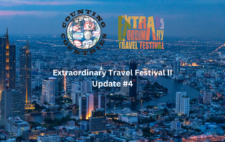 Extraordinary Travel Festival II Update #4