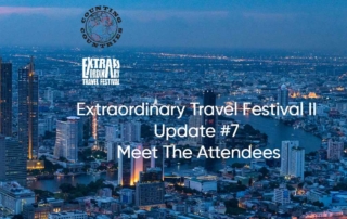 Extraordinary Travel Festival II Update #7