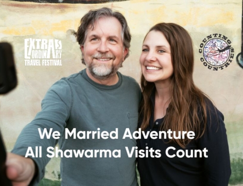 We Married Adventure … All Shawarma Visits Count
