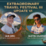 extraordinary travel festival iii update vi