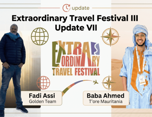 Extraordinary Travel Festival III Update VII – Fadi Assi – Golden Team & Baba Ahmed – T’ore Mauritania
